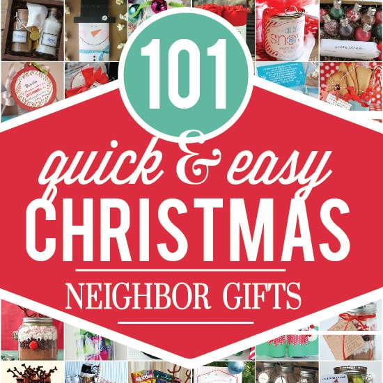 101 Quick and Easy Christmas Neighbor Gifts