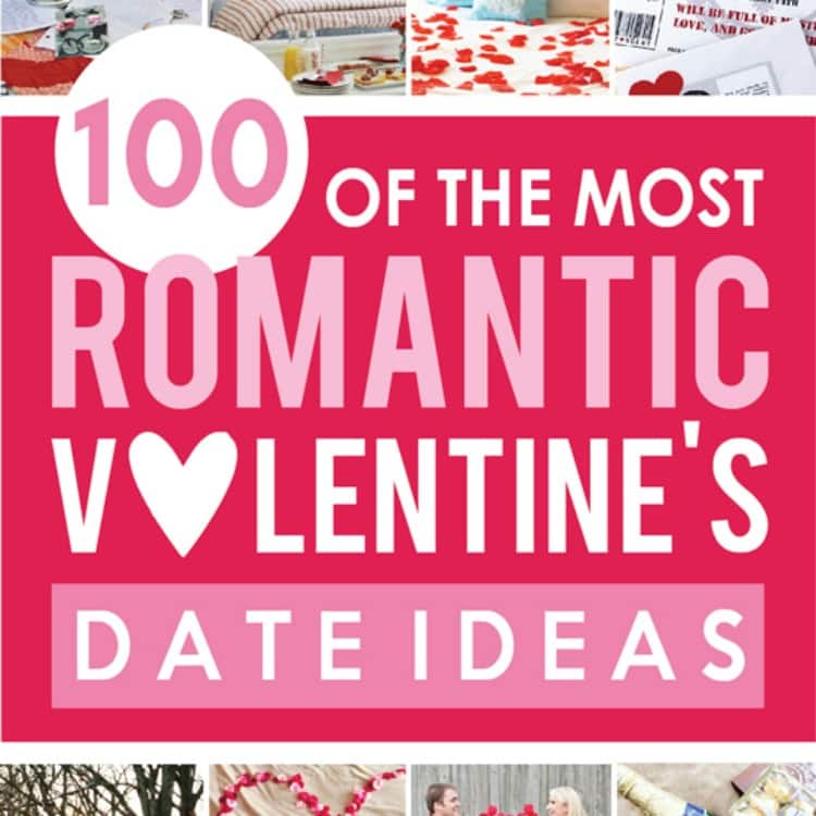 Over 100 Romantic Valentines Day Date Ideas From The Dating Divas 