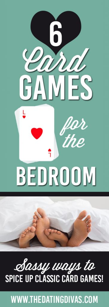 25 Sexy Games For Couples To Play In The Bedroom The Dating Divas   6 Card Games For The Bedroom 364x1024 