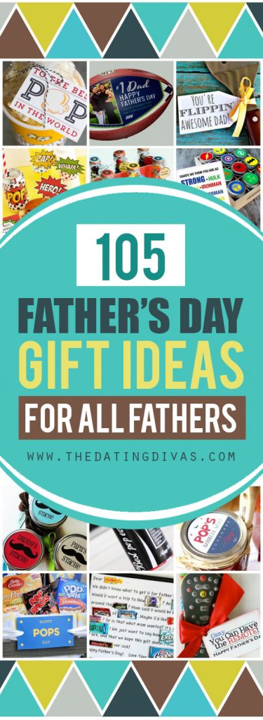 Father's Day Gift Ideas for ALL Fathers - The Dating Divas