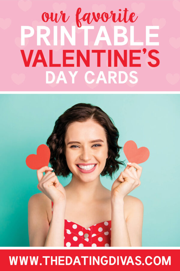 25+ of the Best Printable Valentine's Day Cards | The Dating Divas