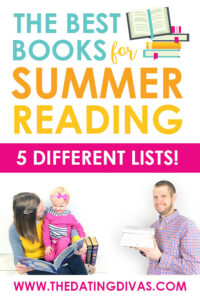 Summer Reading for Everyone - Toddlers to YOU | The Dating Divas