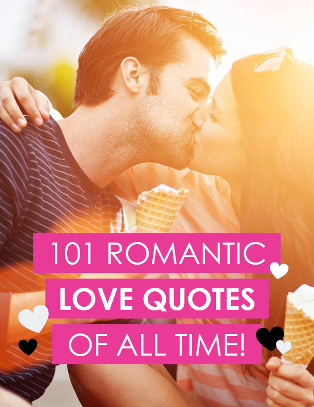 101 Most Romantic Love Quotes for Him & Her | The Dating Divas