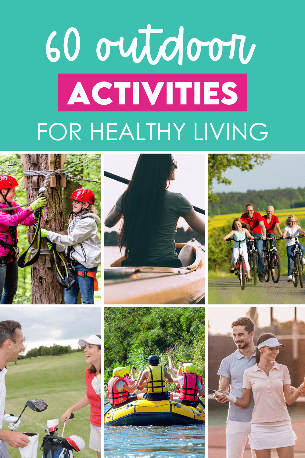 60 Outdoor Activities For Healthy Living 